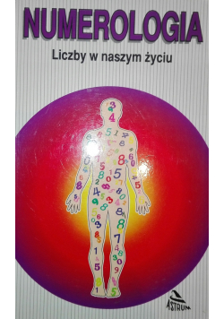 Numerologia liczy w naszym życiu