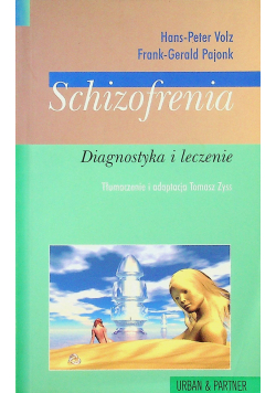 Schizofrenia diagnostyka i leczenie