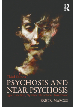 Psychosis and Near Psychosis