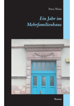 Ein Jahr im Mehrfamilienhaus