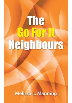 The Go For It Neighbours