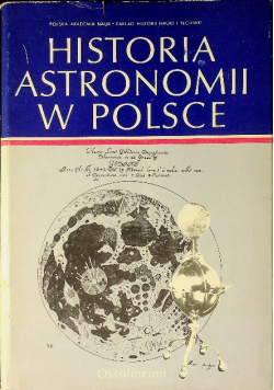 Historia astronomii w Polsce Tom 1