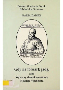 Gdy na folwark jadą, albo Wyborny zbiorek rozmówek Mikołaja Volckmara