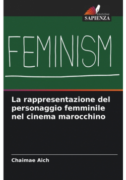 La rappresentazione del personaggio femminile nel cinema marocchino