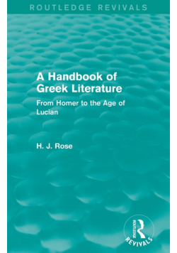 A Handbook of Greek Literature (Routledge Revivals)