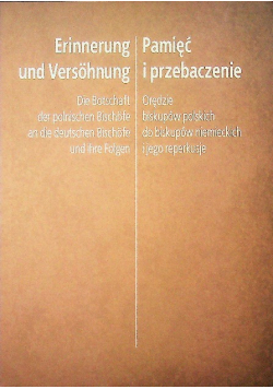 Pamięć i przebaczenie Orędzie biskupów polskich