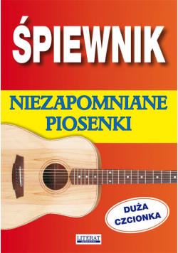 Śpiewnik Niezapomniane piosenki