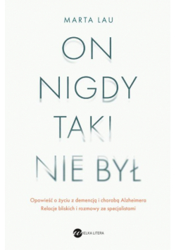 On nigdy taki nie był