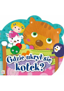 Gdzie ukrył się kotek