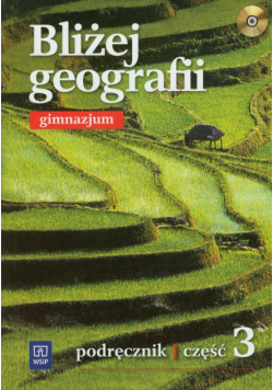 Bliżej geografii 3 podręcznik z płytą CD