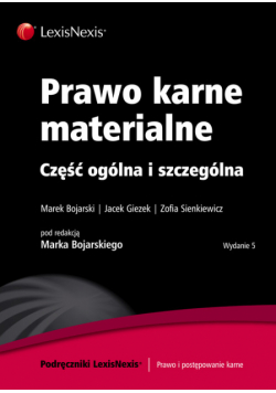 Prawo karne materialne Część ogólna i szczególna