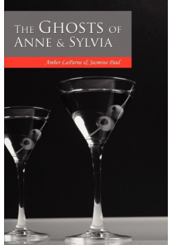 The Ghosts of Anne & Sylvia
