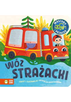 Maszyny i pojazdy. Wóz strażacki