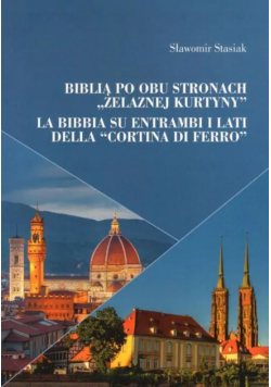 Biblią po obu stronach "żelaznej kurtyny"