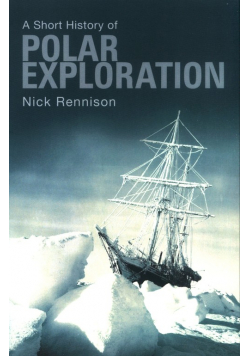 A Short History Of Polar Exploration