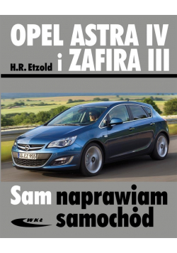Opel Astra IV i Zafira III Nowa
