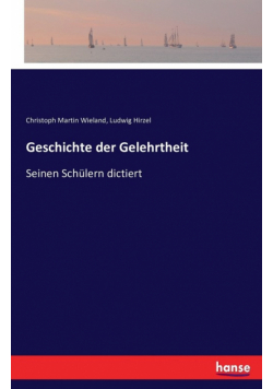 Geschichte der Gelehrtheit