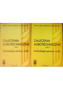 Zalecenia agrotechniczne Tom I i II