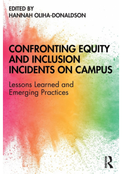 Confronting Equity and Inclusion Incidents on Campus