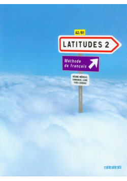 Laine Emmanuel - Latitudes 2 podręcznik A2/B1 + CD