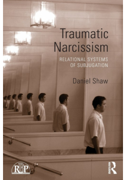 Traumatic Narcissism