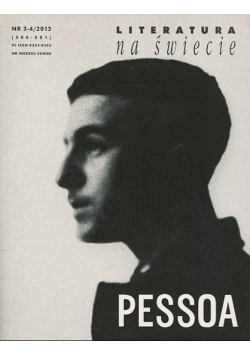 Literatura na świecie Nr 3 - 4 / 13  Pessoa