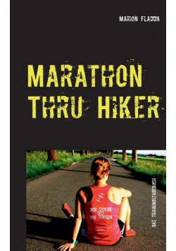 Marathon Thru Hiker