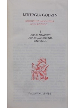 Liturgia godzin Codzienna modlitwa Ludu Bożego Tom 1