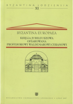 Księga jubileuszowa ofiarowana profesorowi Waldemarowi Ceranowi
