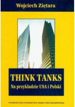 Think Tanks na przykładzie USA i Polski