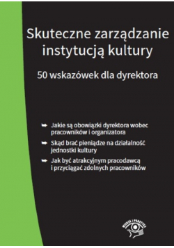 Skuteczne zarządzanie instytucją kultury