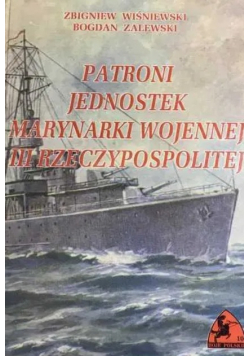 Patroni jednostek marynarki wojennej III Rzeczpospolitej