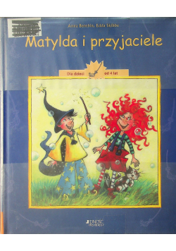 Matylda i przyjaciele