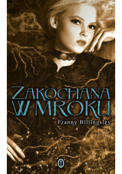 Billingsley Franny - Zakochana w mroku