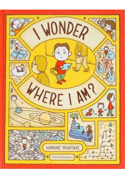 I Wonder Where I Am?