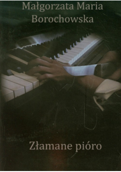 Złamane pióro