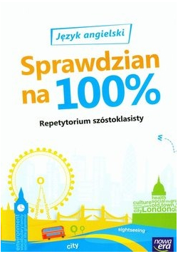 Język angielski Sprawdzian na 100% Repetytorium szóstoklasisty