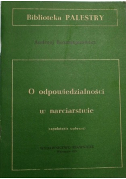 O odpowiedzialności w narciarstwie