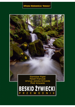Beskid Żywiecki. Przewodnik wyd. 2024