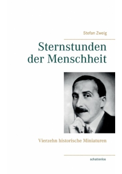 Sternstunden der Menschheit