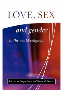Love, Sex, and Gender in the World Religions