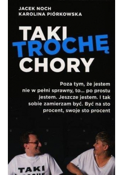 Taki trochę chory