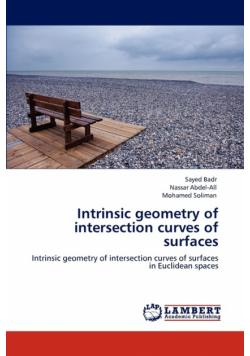 Intrinsic Geometry of Intersection Curves of Surfaces