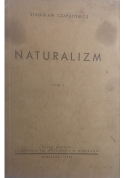 Naturalizm Tom I 1939 r.