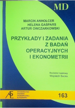 Przekłady i zadania z badań operacyjnych i ekonometrii