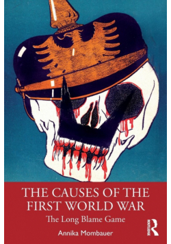 The Causes of the First World War