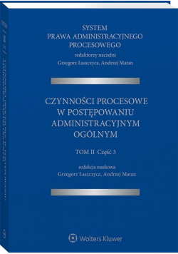 System Prawa Administracyjnego Procesowego T.3