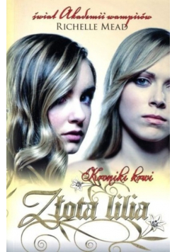 Kroniki krwi 2 Złota lilia