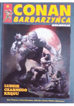 Conan Barbarzyńca 6 Ludzie Czarnego Kręgu