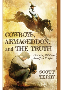 Cowboys, Armageddon, and The Truth